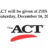 ACT Rescheduled